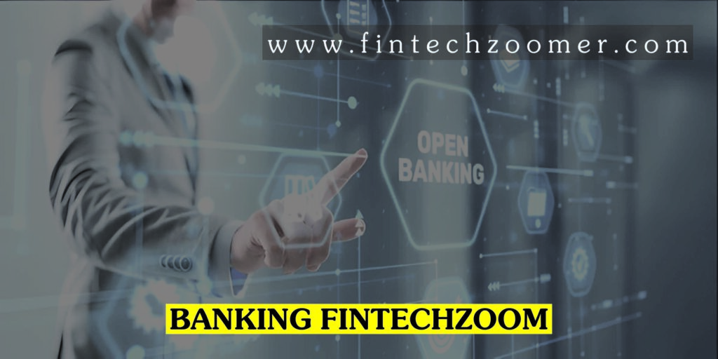 Banking Fintechzoom