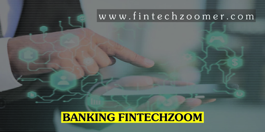 Banking Fintechzoom