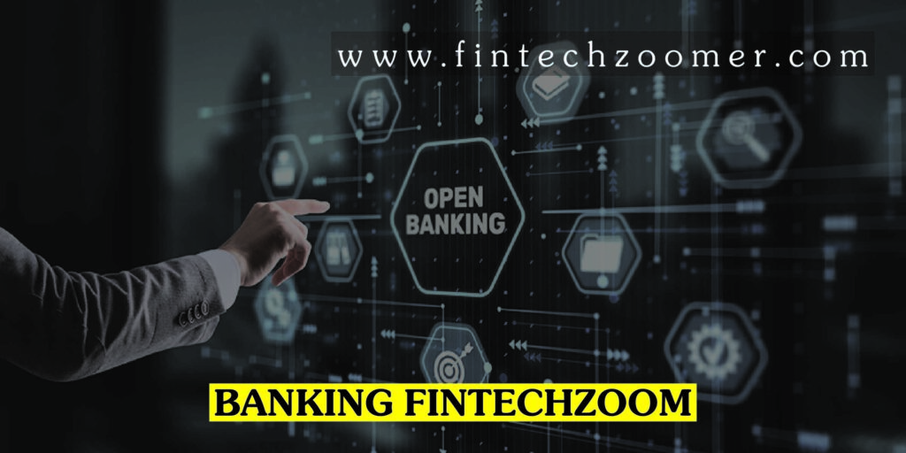 Banking Fintechzoom