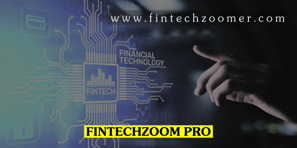 Fintechzoom Pro