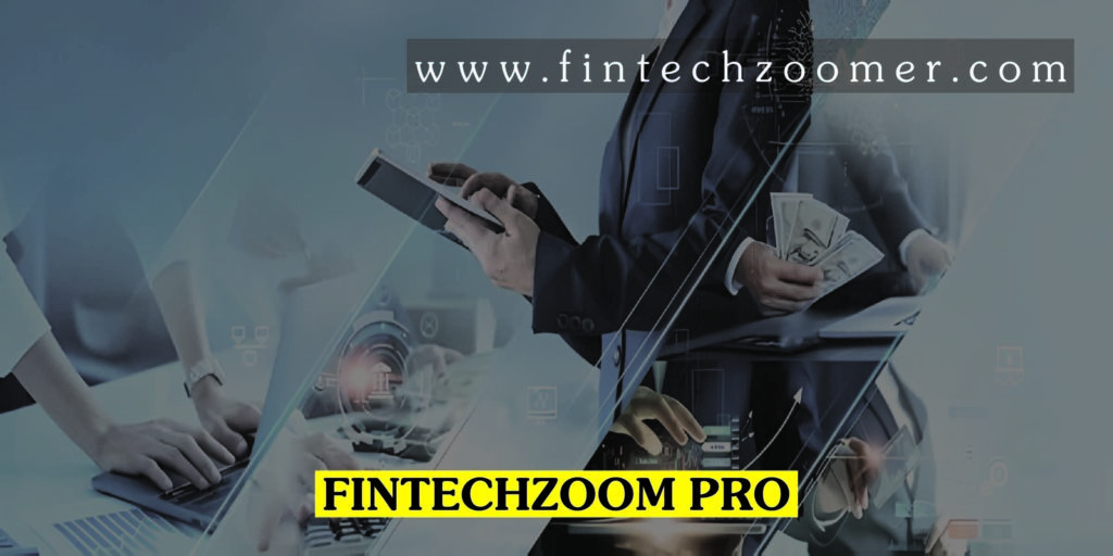 Fintechzoom Pro