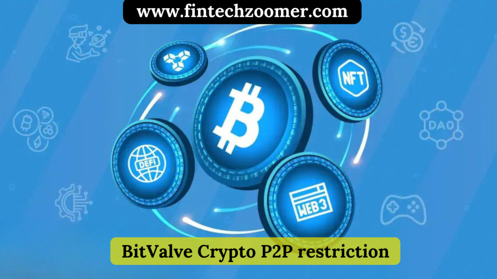 bitvalve crypto p2p restriction