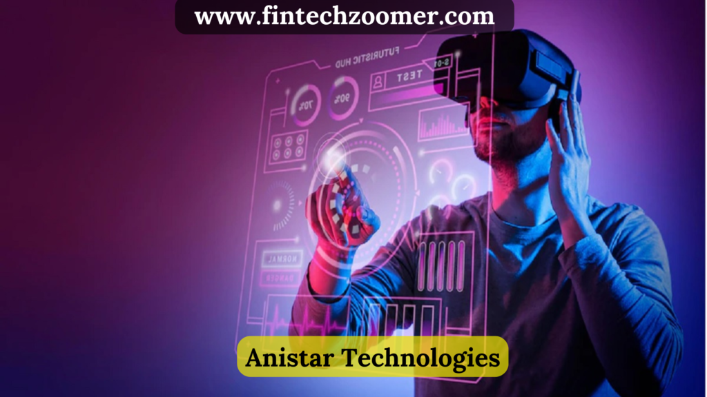 Anistar Technologies